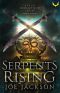 [Eve of Redemption 03] • Serpent's Rising (Eve of Redemption Book 3)